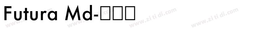 Futura Md字体转换 Futura Md字体转换
